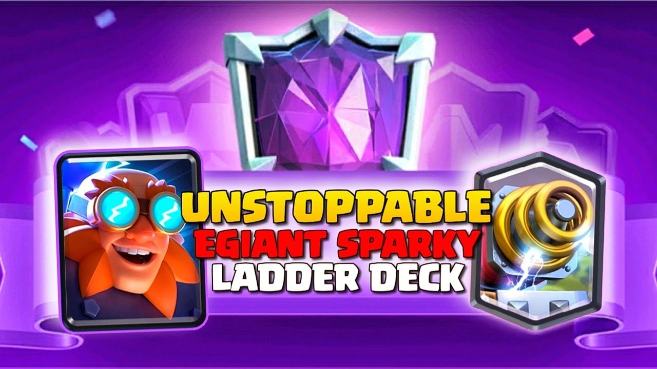 UNSTOPPABLE ELECTRO GIANT SPARKY #1 LADDER DECK ARENA 18 BEST CLASH ROYALE DECK 2025