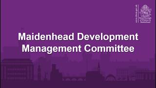 RBWM Maidenhead Development Management Committee - 18 June 2026