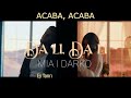 Mia İ Darko- Da Li Da Li (Acaba)