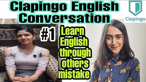 Learn English through Clapingo English Conversation (Tutor Jheel)||