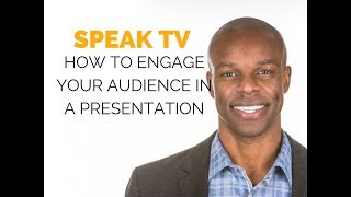 How to Engage Your Audience in a Presentation - Public Speaking Tips