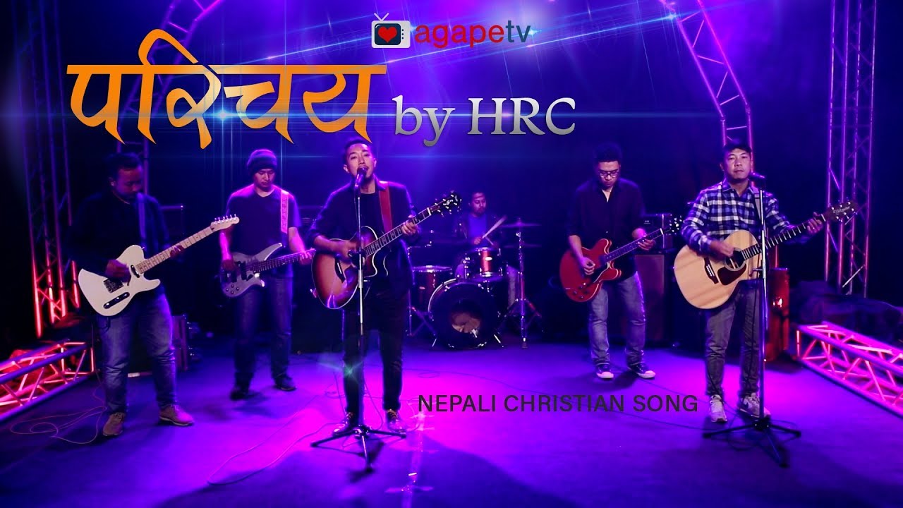 Parichaya   Himalayan Rock For Christ   Nepali Christian Song