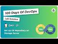 Day 21: Set Up Git Repository on Storage Server