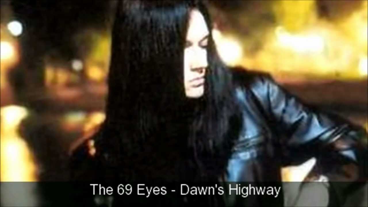 The 69 Eyes - Dawn's Highway