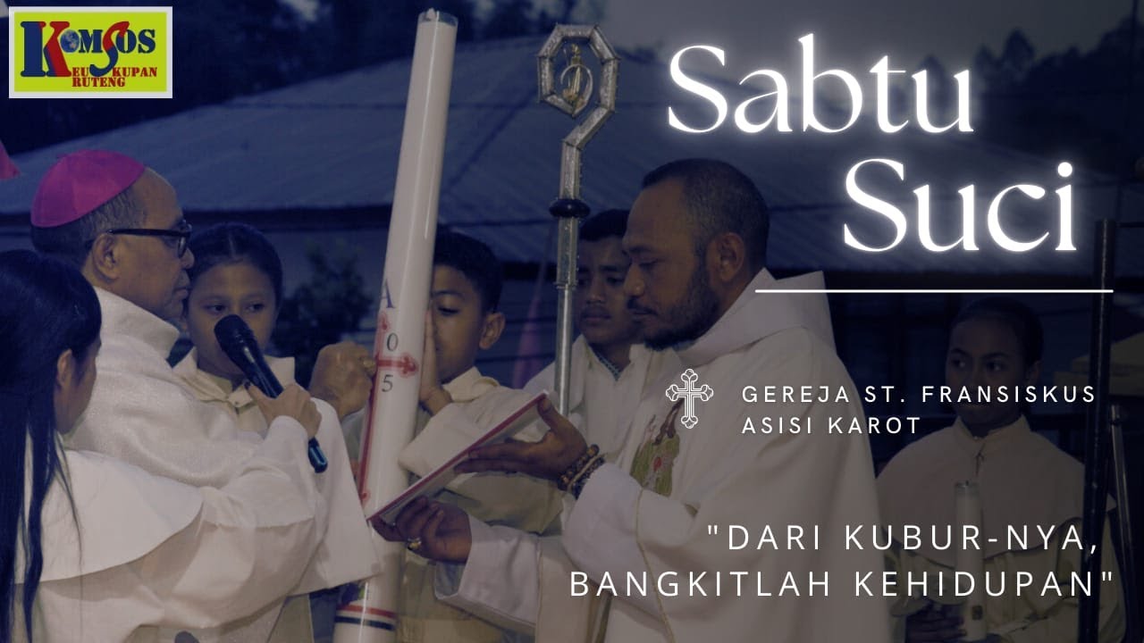 MISA SABTU SUCI BERSAMA USKUP RUTENG | PAROKI ST. FRANSISKUS ASISI KAROT (PKL. 18.00)