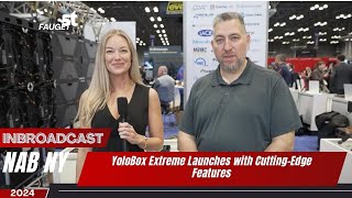 Inside NAB Show NY 2024: YoloBox Extreme Launches with Cutting-Edge Features