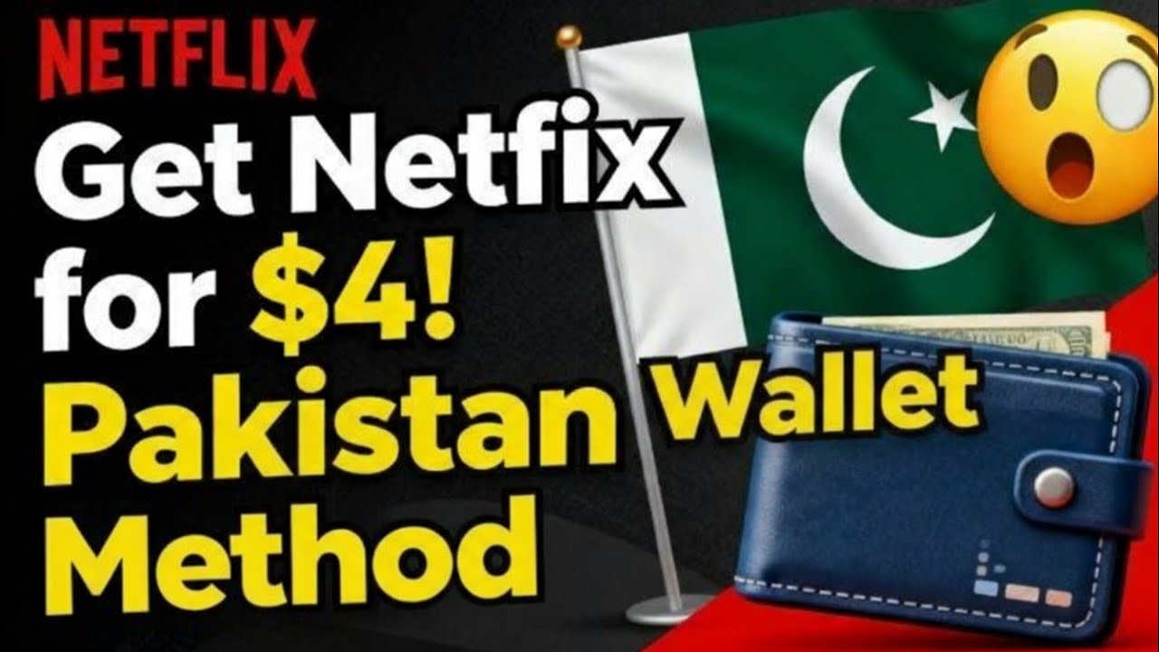 How to Buy Netflix Cheap from Pakistan Region Even if you are not from pakistan (Full Tutorial 2025)