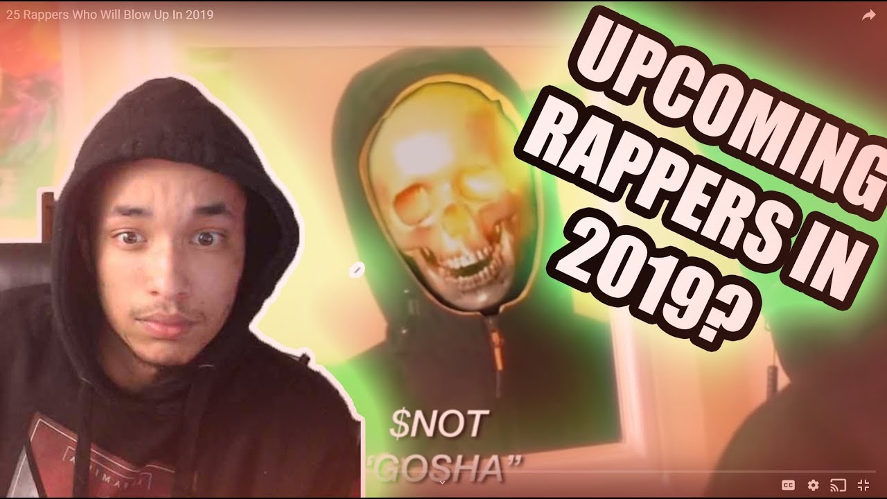 Upcoming Rappers In 2019 Reaction YouTube upcoming-rappers-in-2019-reaction-youtube