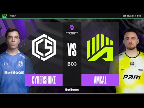 CCT Season 3 - EU #7 | Cybershoke x AMKAL | Playoffs | CS2