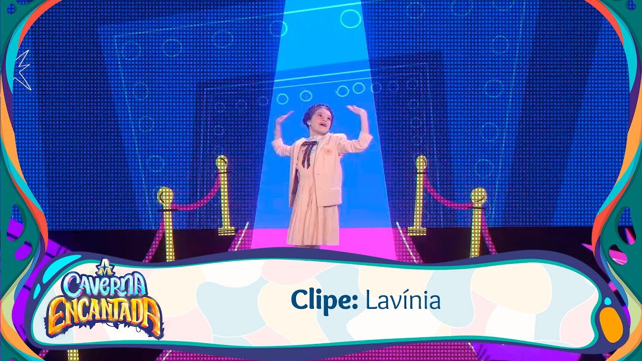 Clipe: Lavínia | A Caverna Encantada - YouTube