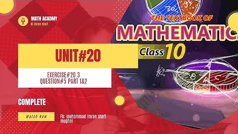 Exercise 20.3 question#5 part 1 part 2 Class 10 Sindh Board| Ex 20.3 q5 Class X New Mathematics