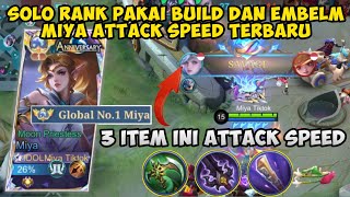 SOLO RANK MIYA DAPAT SAVAGE KARENA MENGGUNAKAN BUILD MIYA ATTACK SPEED! | TOP GLOBAL 1 MIYA - MLBB