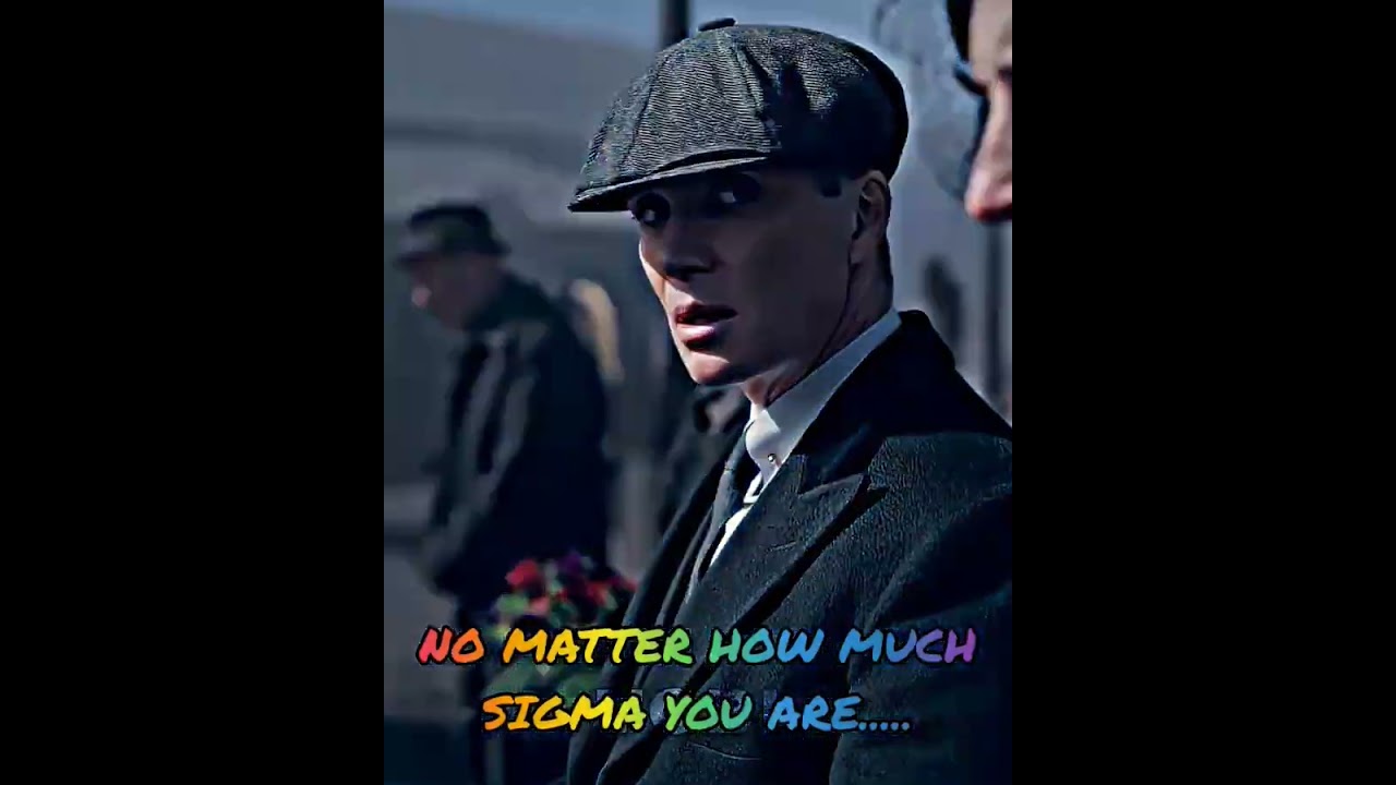 NO MATTER HOW MUCH SIGMA YOU ARE 