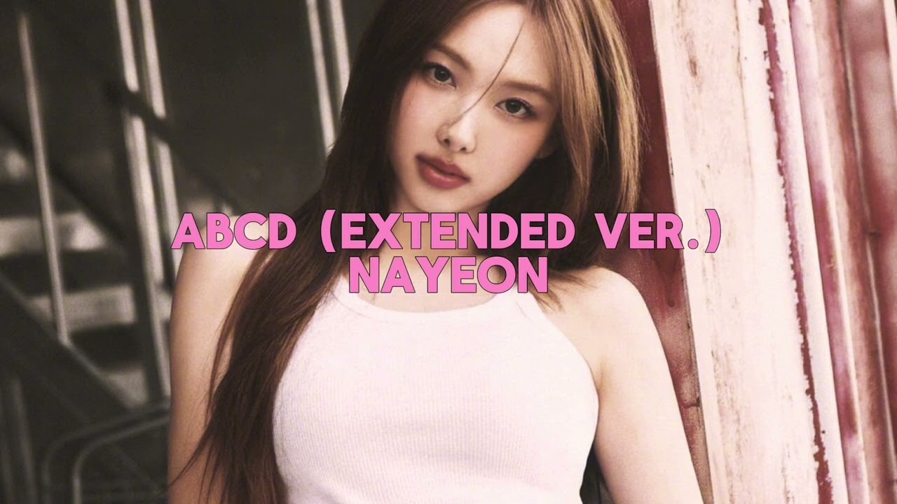 nayeon - abcd (extended ver.) | (slowed n reverb)