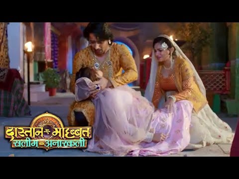 dastan-e-mohabbat-colors-tv-dastaan-e-mohabbat-salim-anarkali-serial-2019