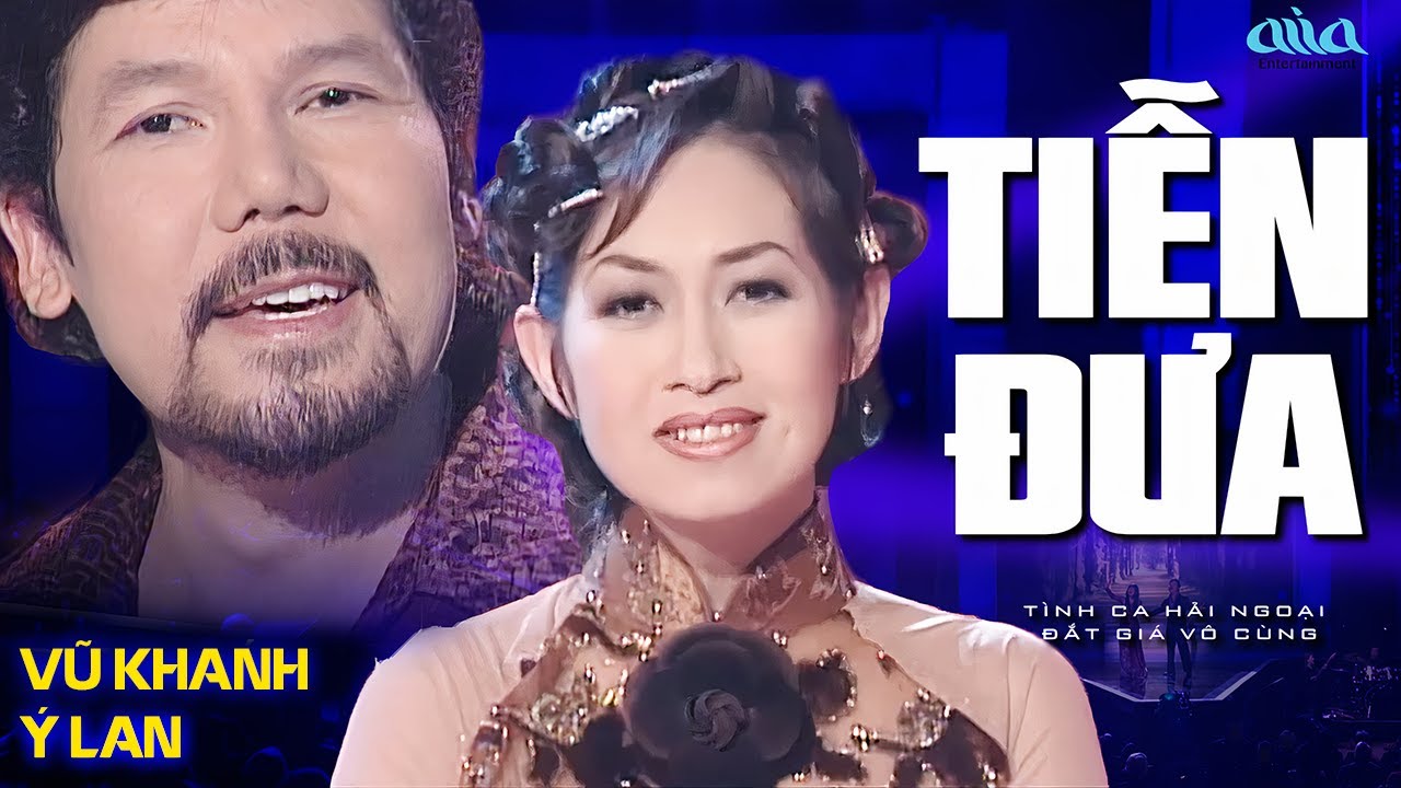 Tiễn Đưa, Con Đường Tình Ta Đi - Vũ Khanh, Ý Lan | 15 Tình Ca Hải Ngoại Bất Hủ Đắt Gía Vô Cùng