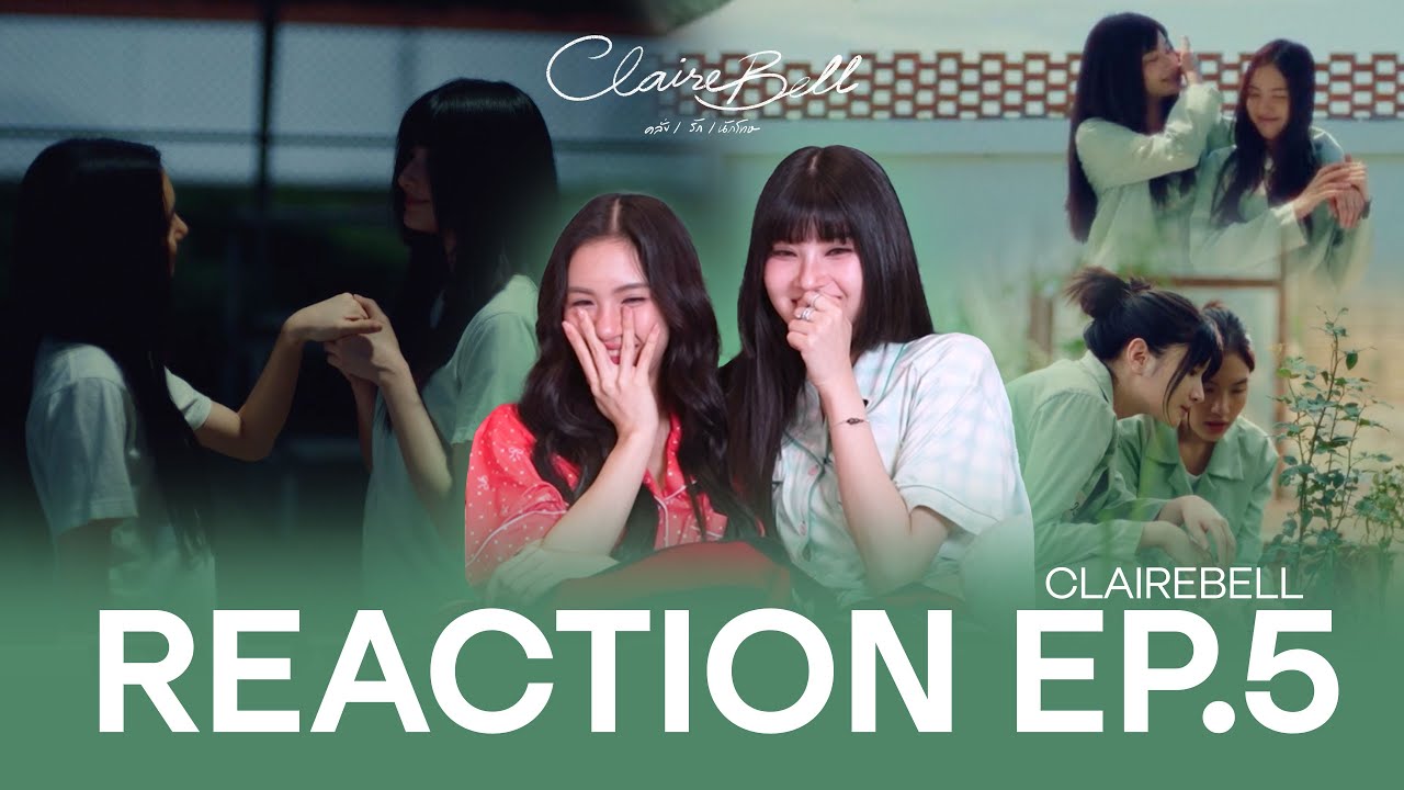 REACTION | CLAIREBELL คลั่ง | รัก | นักโทษ EP.5 [ENG SUB]
