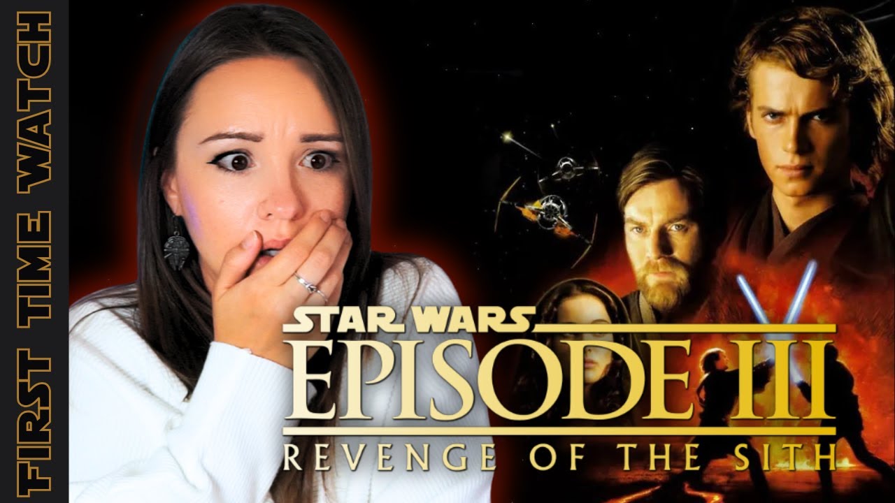 STAR WARS: EPISODE III - REVENGE OF THE SITH | Movie Reaction | First Time Watching