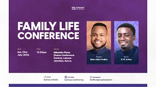 FAMILY LIFE CONFERENCE