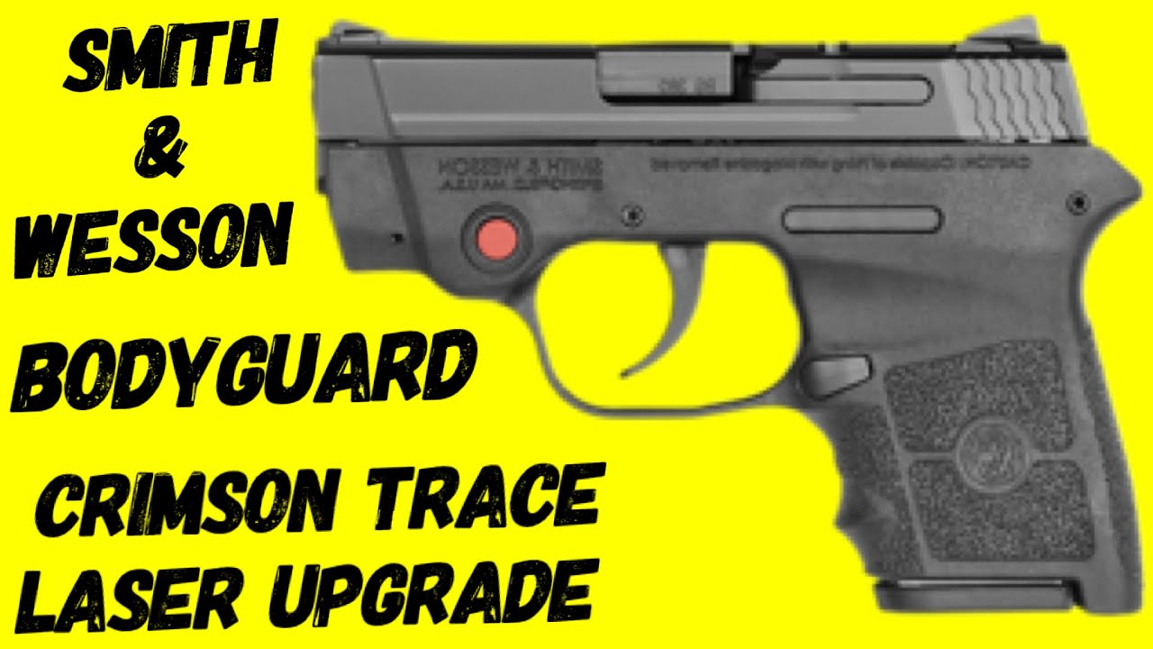 SMITH AND WESSON BODYGUARD .380 ACP CRIMSON TRACE LASER INSTALL YouTube
