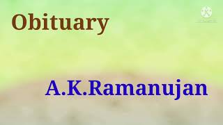 Obituary by A. K. Ramanujan/ Line to Line Hindi Explanation
