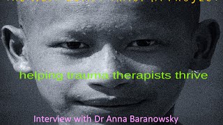 15 Years of Trauma Practice with Dr Anna Baranowsky
