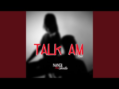 Talk Am (Remix)