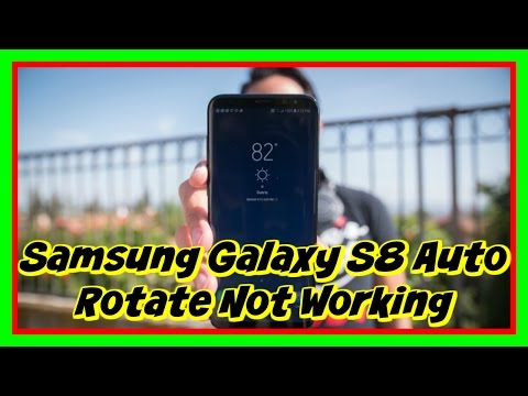 Samsung Galaxy S8 Auto Rotate Not Working | Potential Solutions