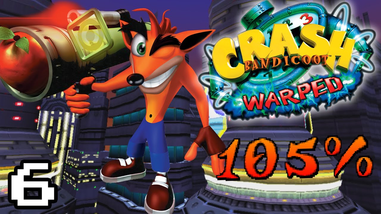 Crash Bandicoot 3 Warped 105 PART 6 YouTube