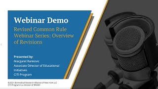 CITI Program Webinar Demo - Revised Common Rule: Overview of Revisions