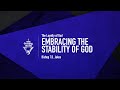 Embracing The Stability of God - Bishop T.D. Jakes