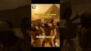 Tarih Kiptakları Yalan Söyledi.. Piramitlerin Sırrı