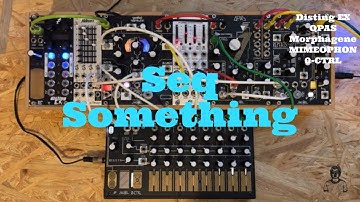 Seq Something / Morphagene QPAS Mimeophon 0-CTRL / Batumi モジュラーシンセ Lo-fi Beats