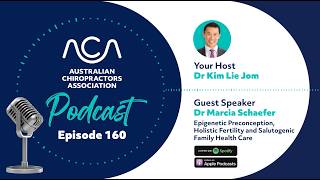 ACA Podcast Episode 160: Epigenetic Preconception, Holistic Fertility and Salutogenic Family Health