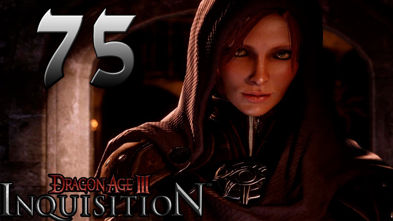 Dragon Age: Inquisition - Part 75 Walkthrough Playthrough Let's Play No Comentary - 720P 60 FPS