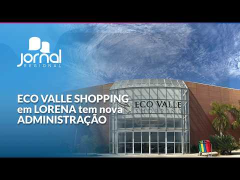 ECOVALE SHOPPING in LORENA has new MANAGEMENT | JR