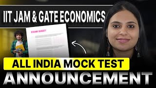 📢 ANNOUNCEMENT| All India IIT JAM Economics Mock Test | GATE ECONOMICS 2026 | IIT JAM ECONOMICS 2026