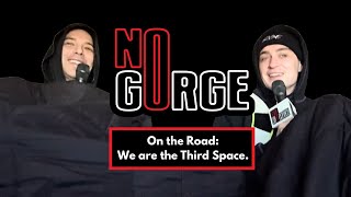 On the Road: We are the Third Space. | No Gorge with Violet Chachki & Gottmik