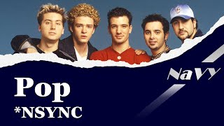【Lyrics / 和訳】 Pop - *NSYNC