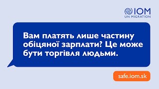 Вам платять лише частину обіцяної зарплати? Це може бути торгівля людьми - safe.iom.sk