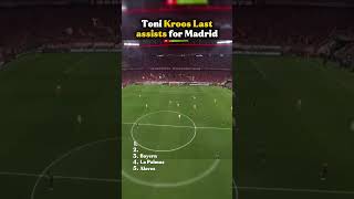 Toni Kroos Last assists for Real Madrid #football #soccer #footballshort #shorts