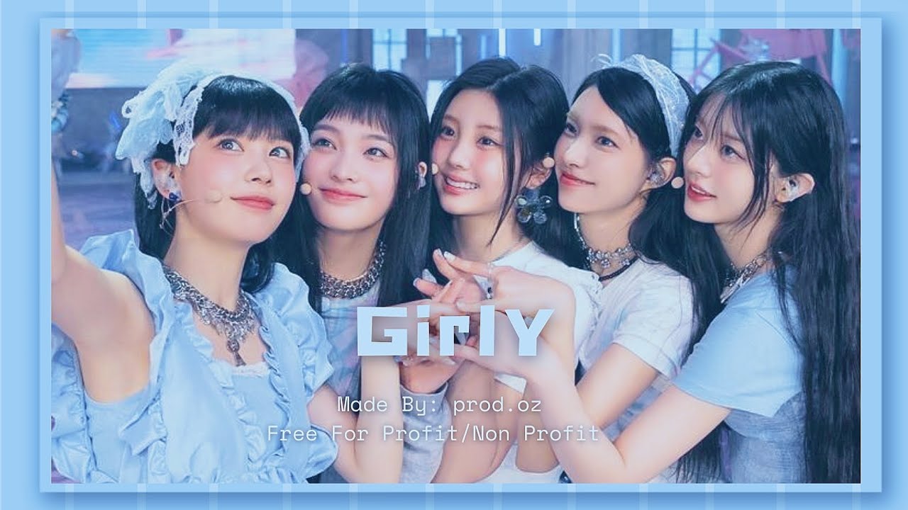 [Free] "Girly" | ILLIT X NEWJEANS X KATSEYE TYPE BEAT