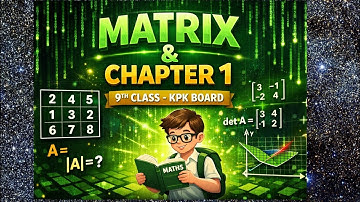 Matrix – Chapter 1 | Class 9 Maths | KPK Board @alphamaths-tv#maths #basicproblems #mathproblems 