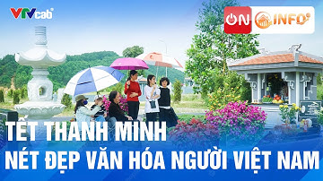 Nét đẹp văn hóa trong dịp tết Thanh minh