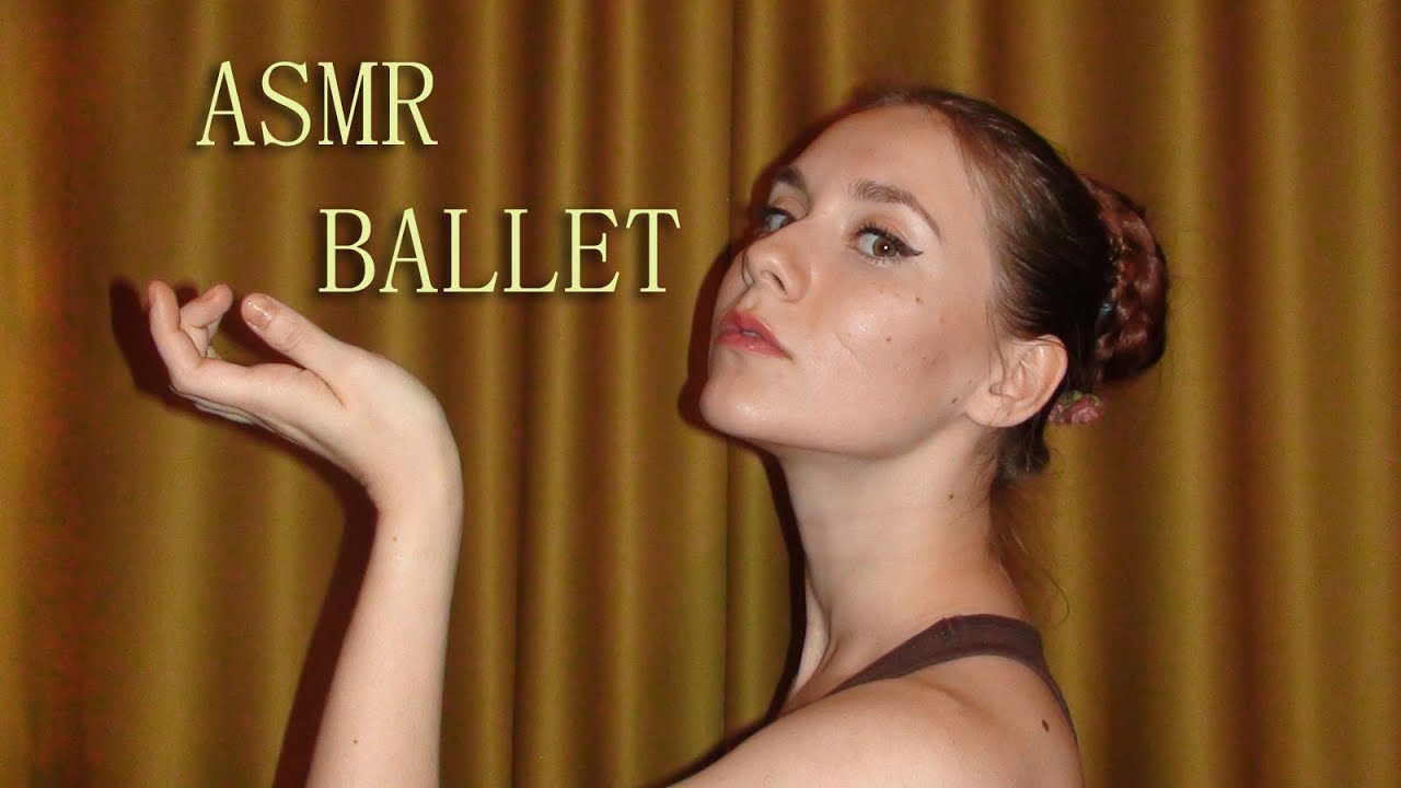 ASMR/AСМР на русском. БАЛЕТ ДЛЯ НАЧИНАЮЩИХ -  Ролевая игра. Тихий мягкий голос, ласка.