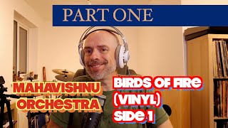 Listening to Mahavishnu Orchestra: Birds Of Fire Side 1 Part 1 (Re-upload)
