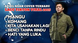 Ariel noah' cover terbaru 2025
