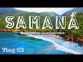 ¿Que Hacer En SAMANA?🌴🌊 Republica Dominicana (Playa el valle, Cayo Levantado) | Vlog 09 Los Musha 📷🍔