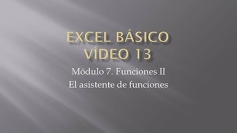 Curso Excel 2010 Básico. Video 13. Funciones II