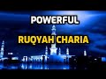 Powerful Ruqyah charia for Black Magic Curses | healing Ruqyah charia